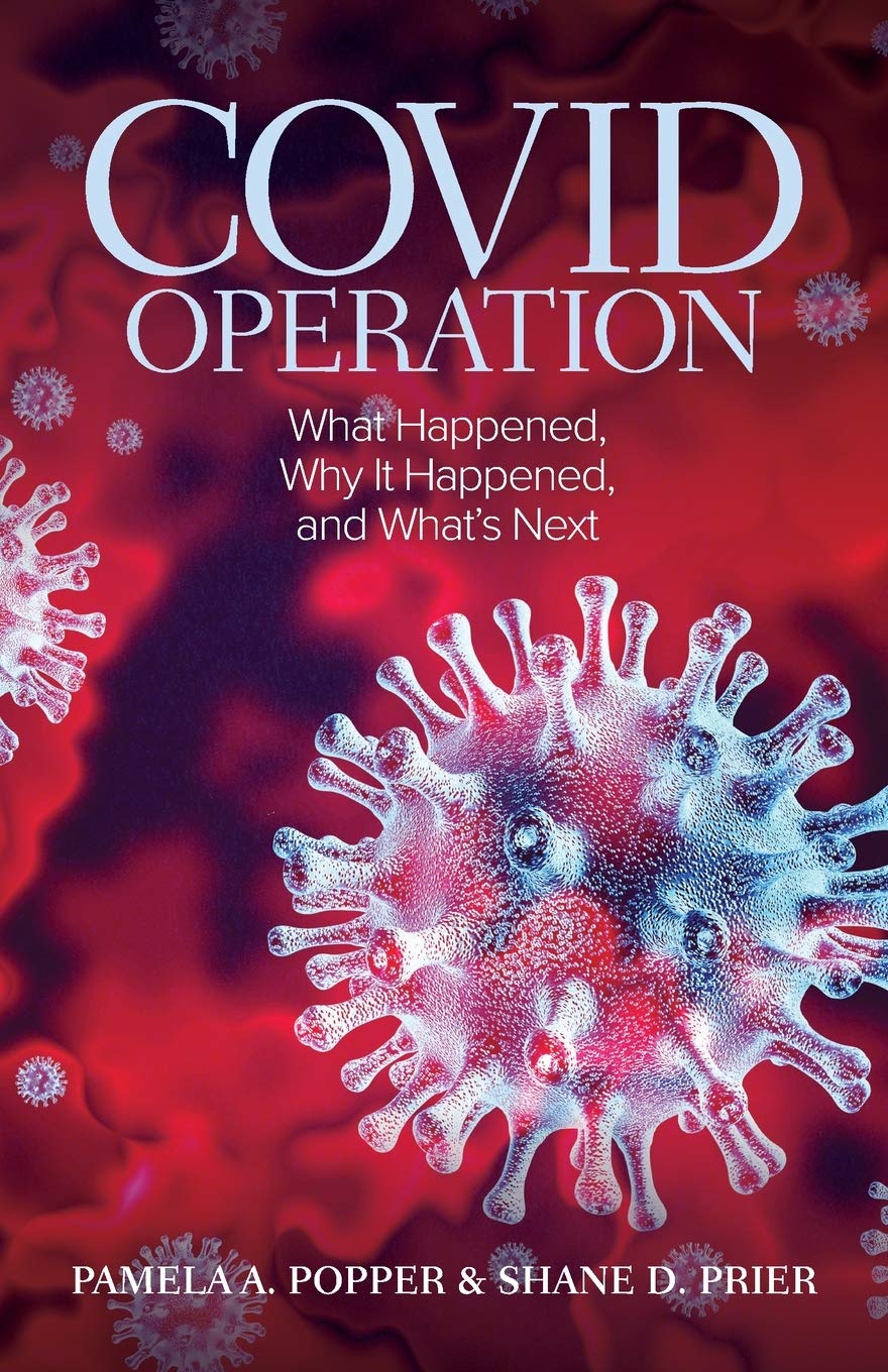 COVID Operation: What Happened, Why It Happened, and What’s Next